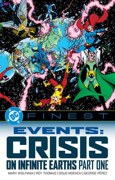 Marv Wolfman, George Pérez - DC Finest: Events: Crisis on Infinite Earths Part One, Häftad