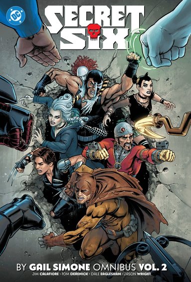 Gail Simone, Pete Woods - Secret Six by Gail Simone Omnibus Vol. 2, Inbunden