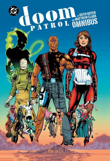 Keith Giffen, Matthew Clark - Doom Patrol by Keith Giffen and Matthew Clark Omnibus, Inbunden