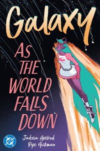 bokomslag Galaxy 2: As the World Falls Down