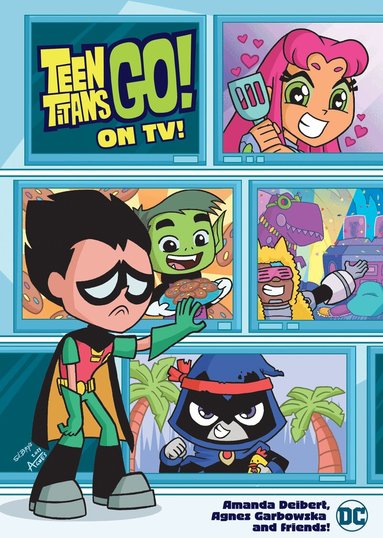 Amanda Deibert, Agnes Garbowska - Teen Titans Go! On TV!, Häftad