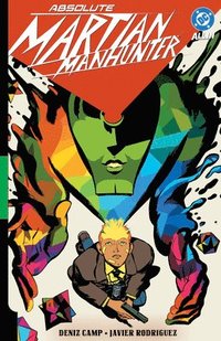 bokomslag Absolute Martian Manhunter Vol. 1: Martian Vision