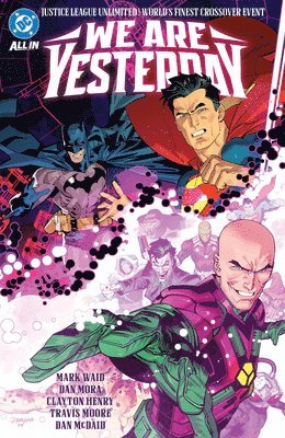 bokomslag Justice League Unlimited/World's Finest: We Are Yesterday