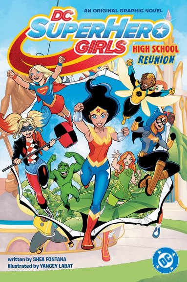 Shea Fontana, Yancey Labat - DC Super Hero Girls Reunion, Häftad