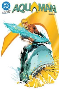 bokomslag Aquaman Vol. 1: The Dark Tide