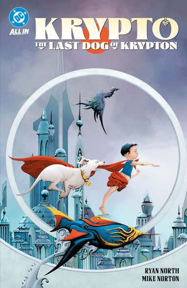 Ryan North, Mike Norton - Krypto: The Last Dog of Krypton, Häftad