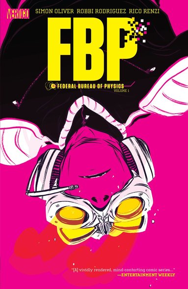Simon Oliver, Robbi Rodriguez - FBP: Federal Bureau of Physics Vol. 1: The Paradigm Shift (2026), Häftad