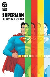 bokomslag Superman: The Kryptonite Spectrum