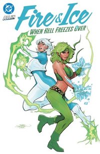 bokomslag Fire & Ice: When Hell Freezes Over