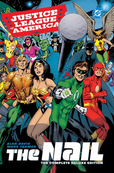 Alan Davis - Justice League of America: The Nail: The Complete Deluxe Edition (2026 Edition), Inbunden