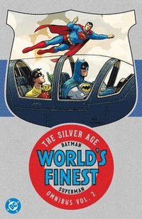 bokomslag Batman & Superman in World's Finest: The Silver Age Omnibus Vol. 2 (New Edition)