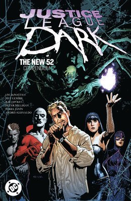Justice League Dark: The New 52 Compendium 1