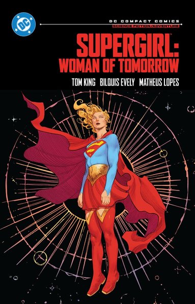 Tom King, Bilquis Evely - Supergirl: Woman of Tomorrow: DC Compact Comics, Häftad