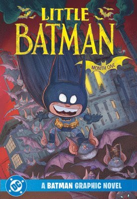 Little Batman: Month One 1