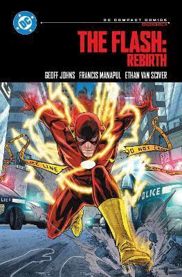 Geoff Johns - Flash: Rebirth: DC Compact Comics Edition, Häftad