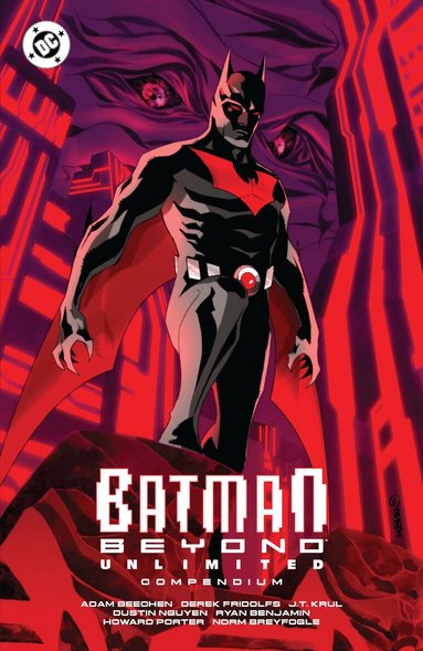 Adam Beechen, Dustin Nguyen - Batman Beyond: Unlimited Compendium, Häftad