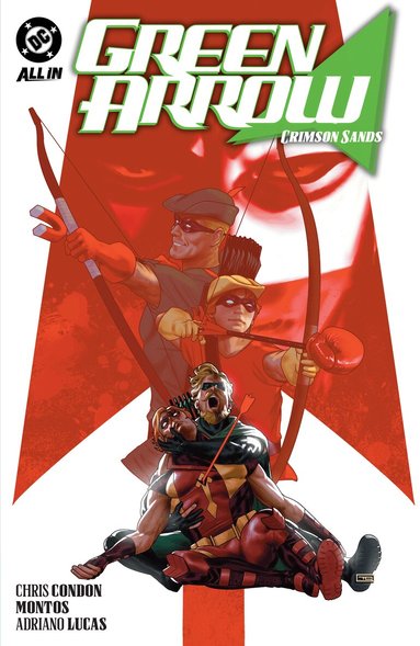 Chris Condon, Montos - Green Arrow Vol. 5: Crimson Sands, Häftad