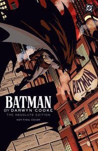 bokomslag Batman by Darwyn Cooke: Absolute Edition