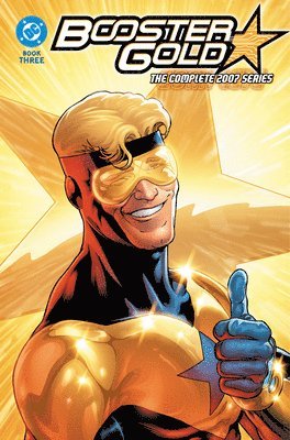 Booster Gold: The Complete 2007 Series Book Three