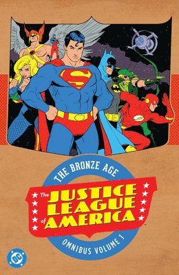 Justice League of America: The Bronze Age Omnibus Vol. 1 (New Edition)