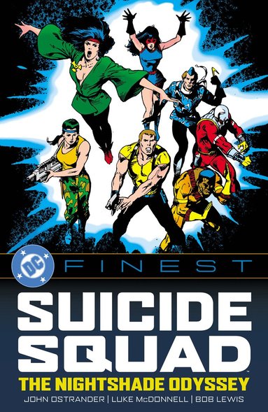 John Ostrander, Bob Greenberger - DC Finest: Suicide Squad: The Nightshade Odyssey, Häftad