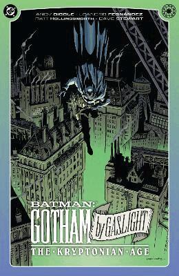 Andy Diggle, Leandro Fernandez - Batman: Gotham By Gaslight: The Kryptonian Age, Häftad