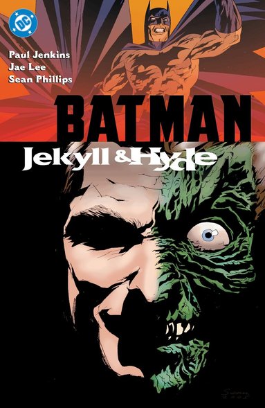 Paul Jenkins, Sean Phillips - Batman: Jekyll & Hyde, Häftad