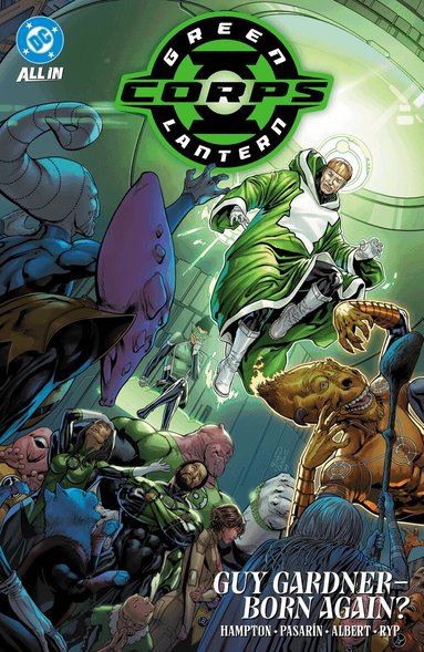 Morgan Hampton, Fernando Pasarin - Green Lantern Corps Vol. 3: Guy Gardner - Born Again?, Häftad
