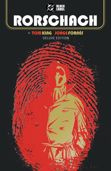Tom King, Jorge Fornes - Rorschach by Tom King and Jorge Fornes: Deluxe Edition, Inbunden