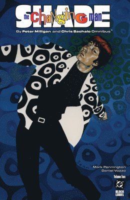 Peter Milligan, Chris Bachalo - Shade, the Changing Man by Peter Milligan and Chris Bachalo Omnibus Vol. 2, Inbunden