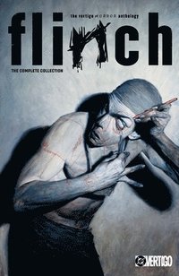 bokomslag Flinch: The Complete Collection