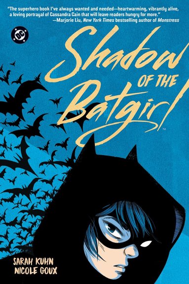 Sarah Kuhn, Nicole Goux - Shadow of the Batgirl (2026 Edition), Häftad