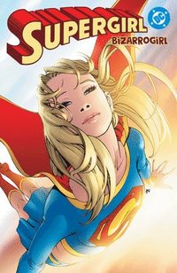 bokomslag Supergirl: Bizarrogirl (New Edition)