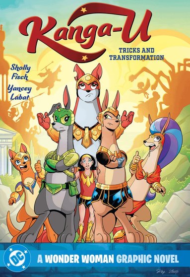 Sholly Fisch, Yancey Labat - Kanga-U: Tricks and Transformation, Häftad