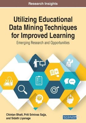 Utilizing Educational Data Mining Techniques for Improved Learning 1
