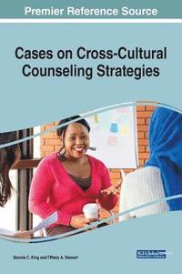 bokomslag Cases on Cross-Cultural Counseling Strategies