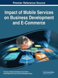 bokomslag Impact of Mobile Services on Business Development and E-Commerce