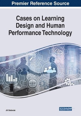 bokomslag Cases on Learning Design and Human Performance Technology