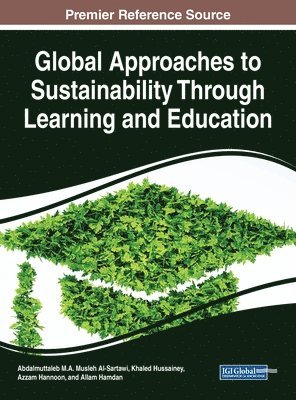 Global Approaches to Sustainability Through Learning and Education 1