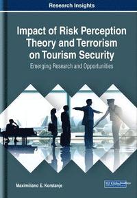 bokomslag Impact of Risk Perception Theory and Terrorism on Tourism Security