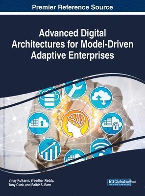 bokomslag Advanced Digital Architectures for Model-Driven Adaptive Enterprises