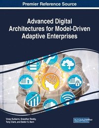 bokomslag Advanced Digital Architectures for Model-Driven Adaptive Enterprises