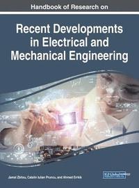 bokomslag Handbook of Research on Recent Developments in Electrical and Mechanical Engineering