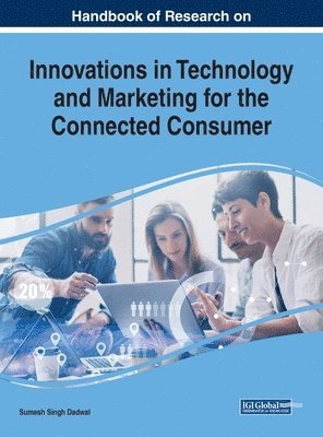 bokomslag Handbook of Research on Innovations in Technology and Marketing for the Connected Consumer