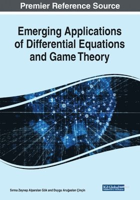 Emerging Applications of Differential Equations and Game Theory