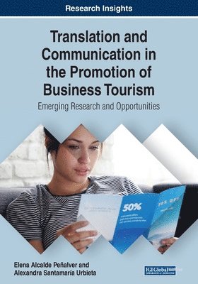 bokomslag Translation and Communication in the Promotion of Business Tourism: Emerging Research and Opportunities
