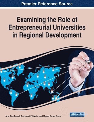 bokomslag Examining the Role of Entrepreneurial Universities in Regional Development