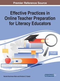 bokomslag Effective Practices in Online Teacher Preparation for Literacy Educators