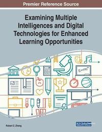 bokomslag Examining Multiple Intelligences and Digital Technologies for Enhanced Learning Opportunities