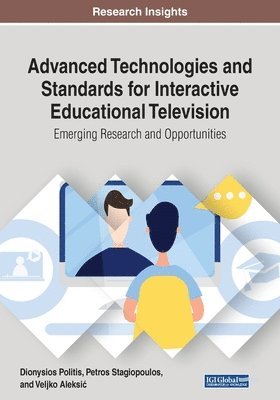 bokomslag Advanced Technologies and Standards for Interactive Educational Television